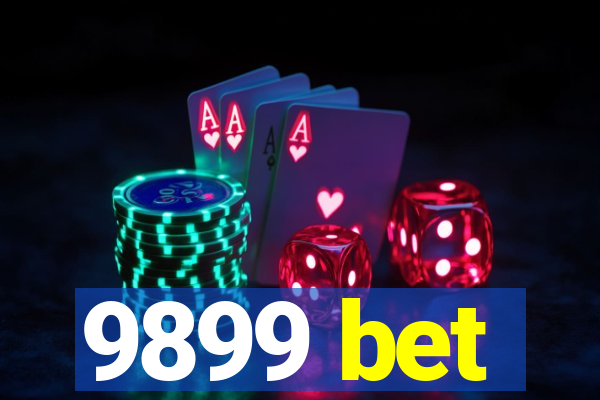 9899 bet